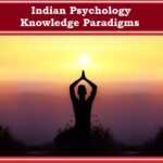 Indian Paradigms #psychology #ontology #epistemology #methodology