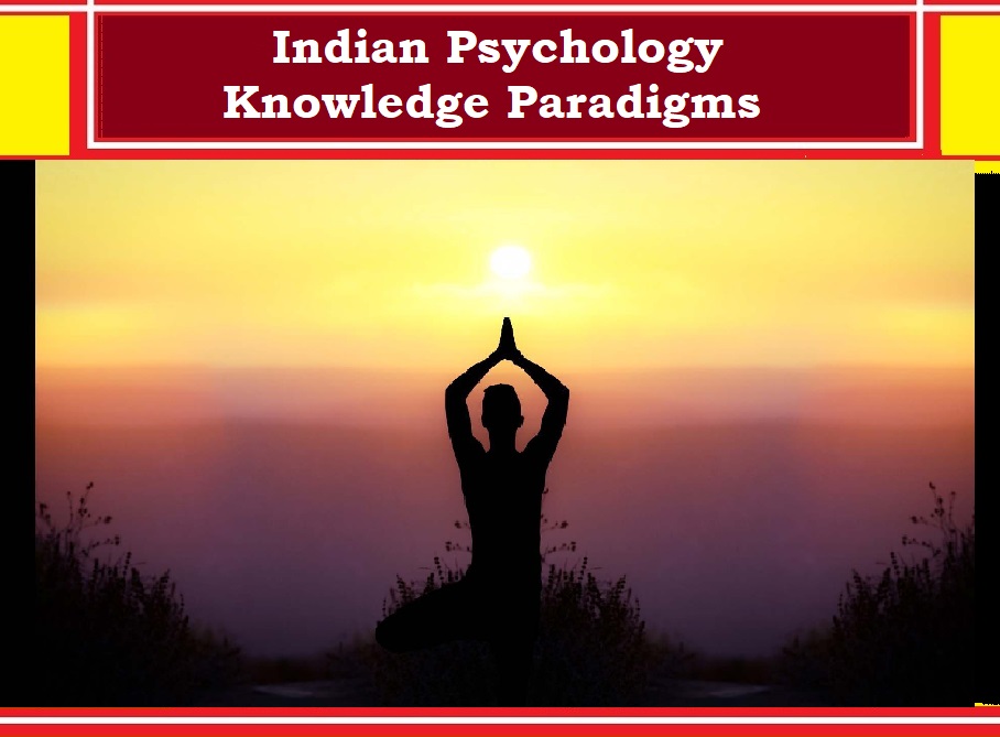 Indian Paradigms #psychology #ontology #epistemology #methodology