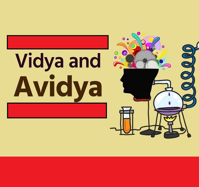 Vidya and Avidya #Scientific #Psychology