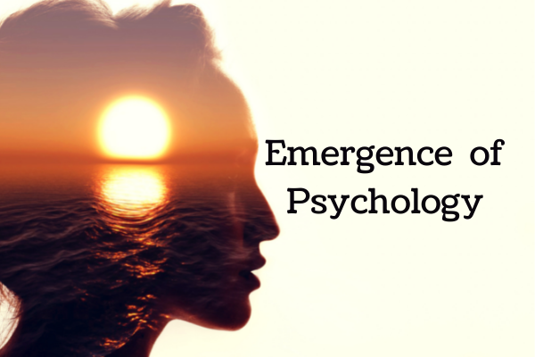 emergence of psychology